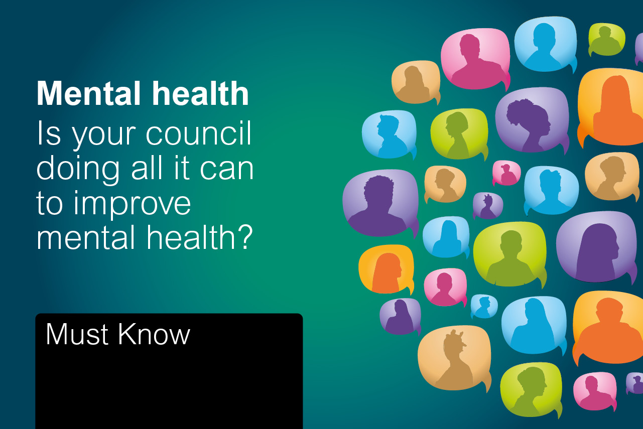 must-know-is-your-council-doing-all-it-can-to-improve-mental-health